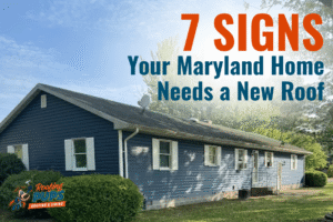 Blue Maryland home with asphalt shingle roofing and text highlighting seven signs your home needs a new roof from Roofing Pups.